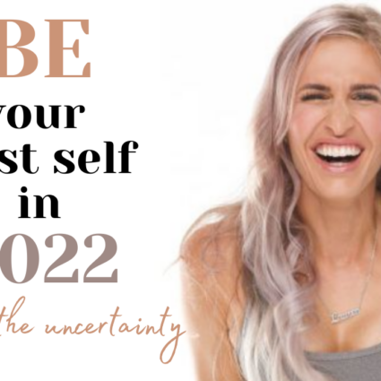 be your best self in 2022 blog
