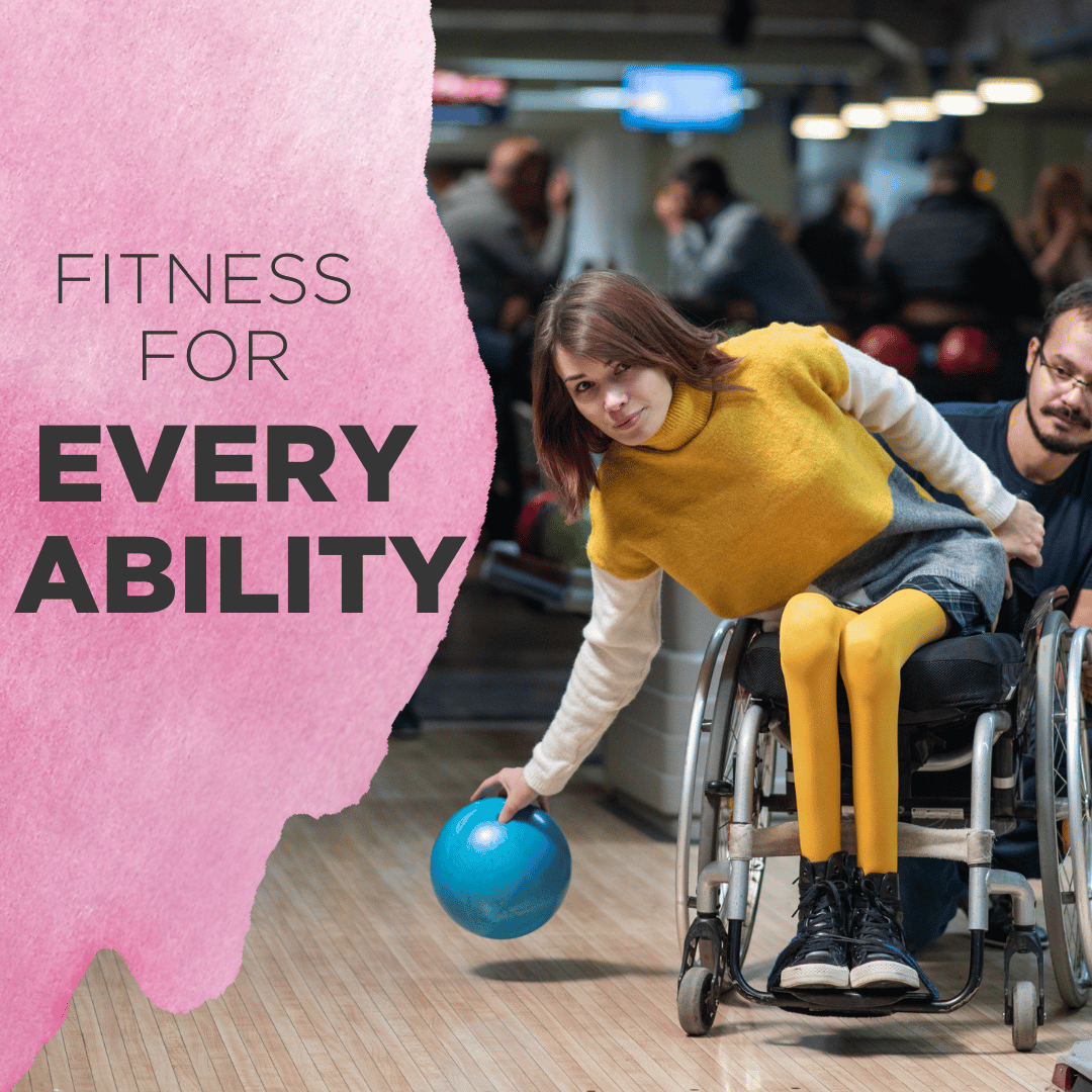 Fitness for Every Ability